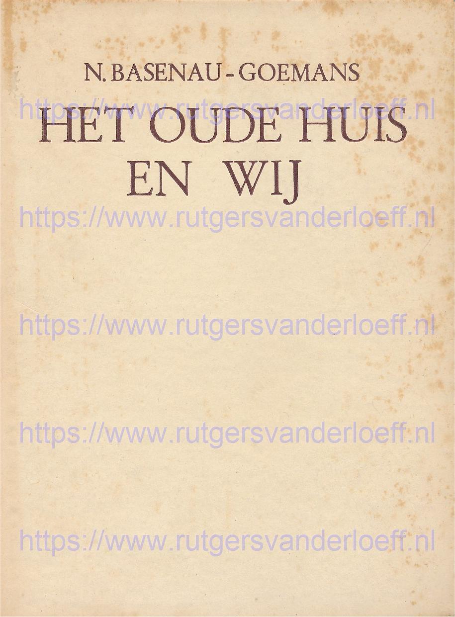 Het oude huis en wij