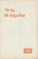 Dàt zijn M-brigadiers