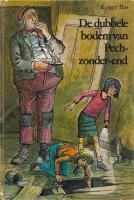 De dubbele bodem van Pech-zonder-end