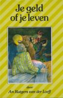 Je geld of je leven